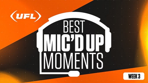 UFL Trending Image: UFL 2024: Best mic’d up moments from Week 3